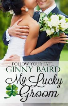 My Lucky Groom (Summer Grooms Series)