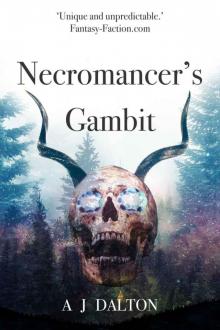 Necromancer's Gambit (The Flesh & Bone Trilogy Book 1)