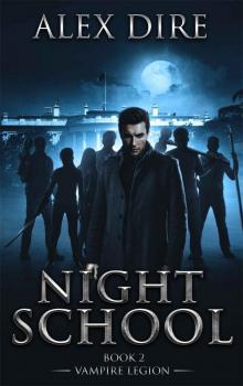 Night School Book 2: Vampire Legion