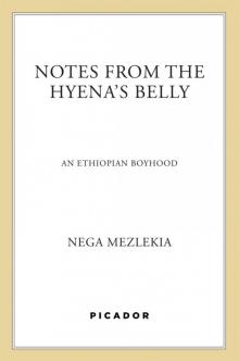 Notes from the Hyena's Belly