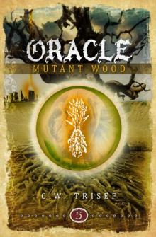 Oracle--Mutant Wood