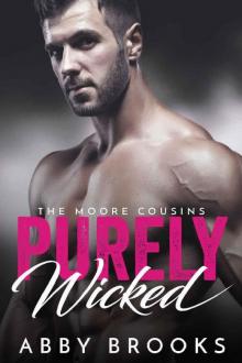 Purely Wicked: The Moore Cousins