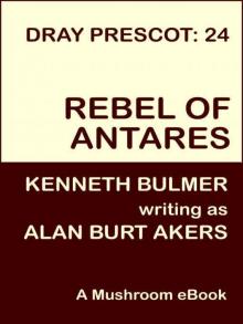 Rebel of Antares [Dray Prescot #24]