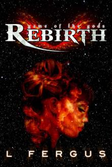 Rebirth (Game of the Gods Book 1)