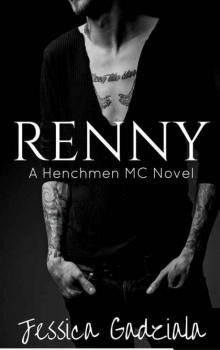 Renny (The Henchmen MC #6)