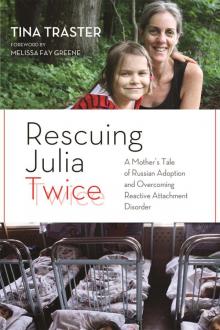 Rescuing Julia Twice