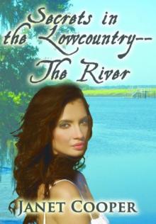 Secrets in the Lowcountry--The River