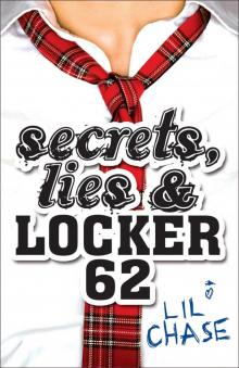 Secrets, Lies, and Locker 62