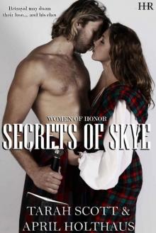 Secrets of Skye (Women of Honor Book 1)