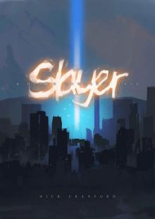 Slayer: A Demon Hunter's Tale