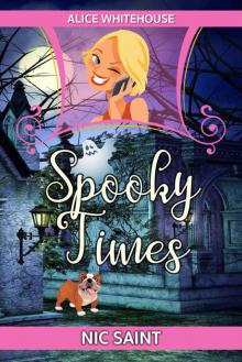 Spooky Times (Alice Whitehouse Book 1)