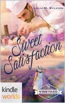 St. Helena Vineyard Series_Sweet Satisfaction