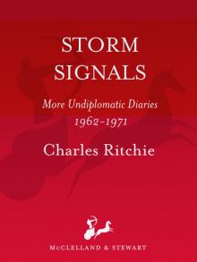 Storm Signals : More Undiplomatic Diaries, 1962-1971 (9781551996806)