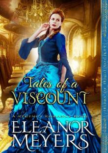 Tales of a Viscount_Heirs of High Society