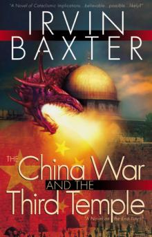 The China War & the Third Temple