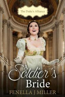 The Duke's Alliance: A Soldier's Bride