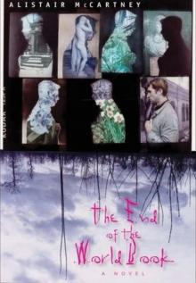 The End of the World Book: A Novel