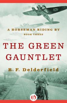 The Green Gauntlet (A Horseman Riding By)