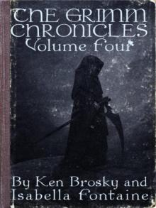 The Grimm Chronicles, Vol. 4