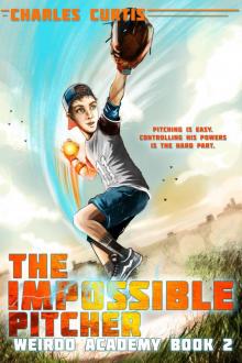 The Impossible Pitcher