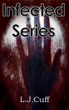 The Infected Series (Books 1-3)