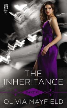 The Inheritance Part VI