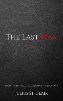 The Last War (Book #9 of the Sage Saga)