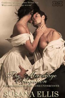 The Marriage Obligation: The Marriage Maker Goes Undercover Book Four