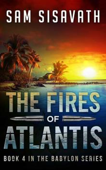 The Purge of Babylon (Book 4): The Fires of Atlantis