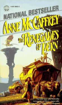 The Renegades of Pern