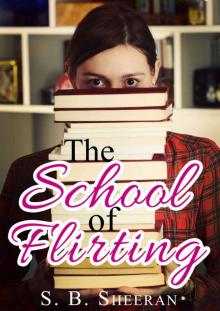 The School of Flirting