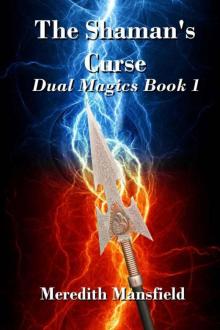 The Shaman's Curse (Dual Magics Book 1)