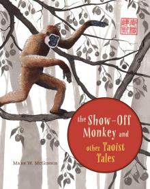 The Show-Off Monkey and Other Taoist Tales