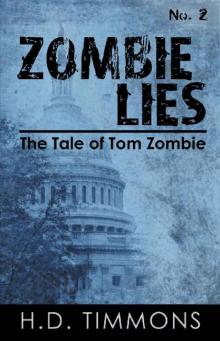 The Tale of Tom Zombie (Book 2): Zombie Lies