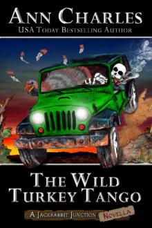 The Wild Turkey Tango (Jackrabbit Junction Humorous Mystery)