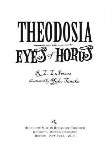 Theodosia and the Eyes of Horus