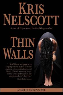 Thin Walls: A Smokey Dalton Novel