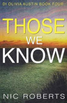 Those We Know (DI Olivia Austin Book 4)