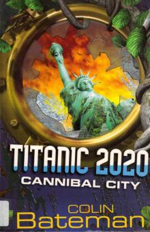 Titanic 2020: Cannibal City t2-2