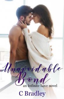 Unavoidable Bond (Infinite Love Series Book 1)