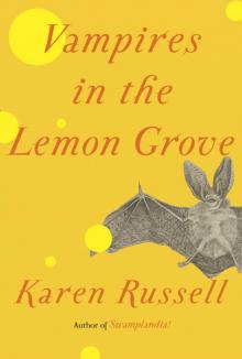 Vampires in the Lemon Grove