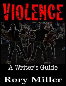 Violence: A Writer's Guide