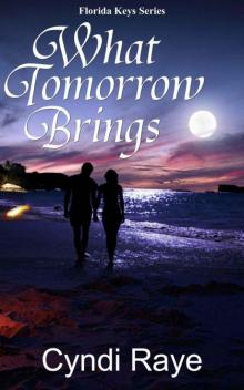 What Tomorrow Brings (Florida Keys Series)