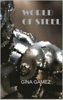 World of Steel (Humanity fall Book 1)