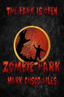 Zombie Park (The Z-Day Trilogy Book 1)