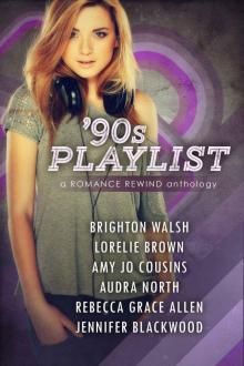 '90s Playlist (Romance Rewind #1)