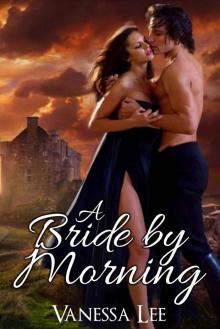 A Bride by Morning (The Bride Series Book 1)