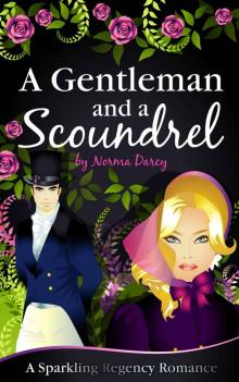 A Gentleman and a Scoundrel (The Regency Gentlemen Series)