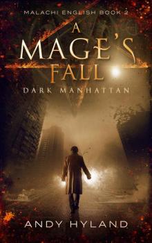 A Mage's Fall: Dark Manhattan (Malachi English Book 2)