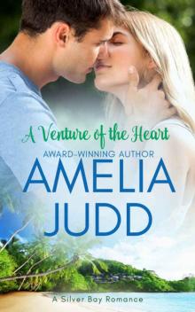 A Venture of the Heart (Silver Bay Book 1)